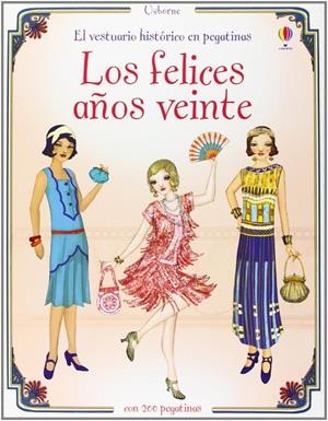 FELICES AÑOS VEINTE, LOS. VESTUARIO HISTORICO EN PEGATINAS | 9781409553823 | AAVV