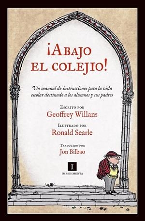 ¡ABAJO EL COLEJIO! | 9788415578352 | WILLANS, GEOFFREY