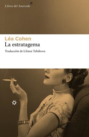 ESTRATAGEMA, LA | 9788415625254 | COHEN, LEA