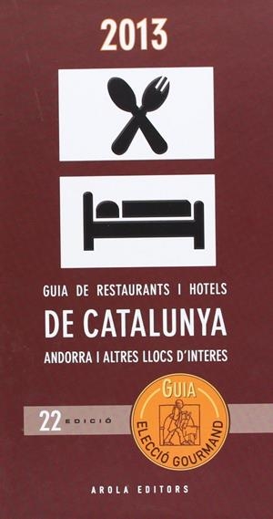 GUIA ELECCIO GOURMAND 2013 | 9788494063763 | LLOVELL I FORTUNY, FELIX