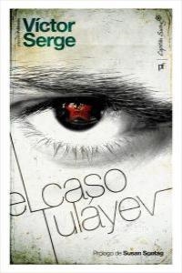 CASO TULAYEV, EL | 9788494098505 | SERGE, VICTOR