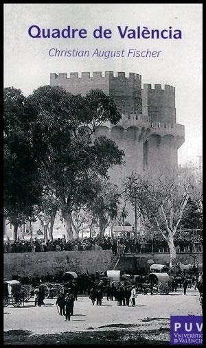 QUADRE DE VALÈNCIA | 9788437090436 | FISCHER, CHRISTIAN AUGUST