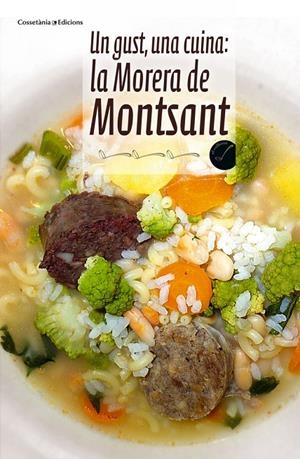 GUST, UNA CUINA: LA MORERA DE MONTSANT, UN | 9788490340493 | AAVV