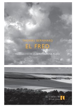 FRED, EL | 9788492574872 | BERNHARD, THOMAS
