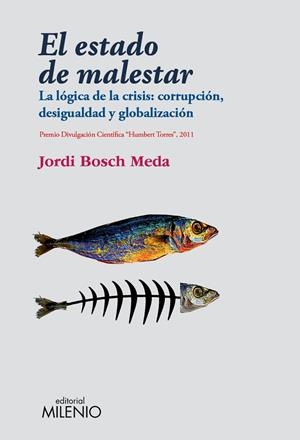 ESTADO DE MALESTAR, EL. LA LOGICA DE LA CRISIS: CORRUPCIÓN.. | 9788497435192 | BOSCH MEDA, JORDI