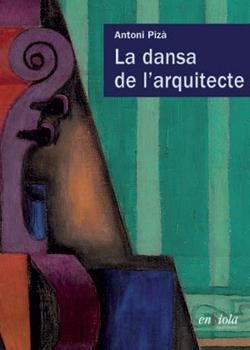 DANSA DE L'ARQUITECTE, LA | 9788493914875 | PIZA, ANTONI24