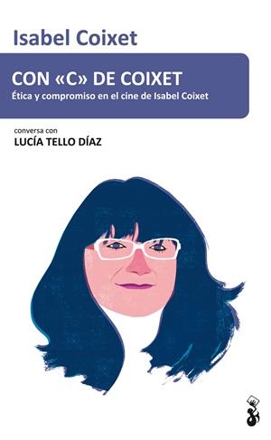 CON C DE COIXET. ETICA Y COMPROMISO EN EL CINE DE ISABEL COI | 9788415549802 | TELLO DIAZ, LUCIA