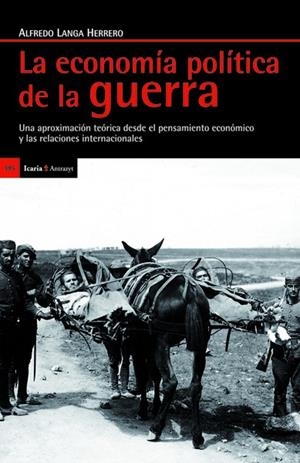 ECONOMIA DE LA GUERRA, LA | 9788498884555 | LANGA HERRERO, ALFREDO