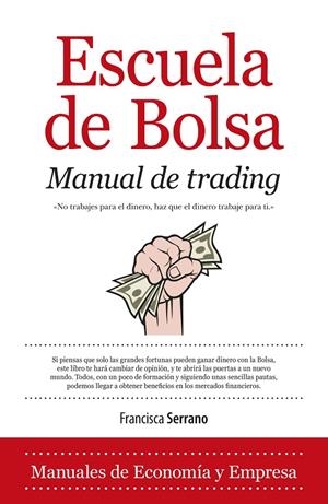 ESCUELA DE BOLSA. MANUAL DE TRADING | 9788415828105 | SERRANO, FRANCISCA