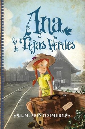 ANA LA DE LAS TEJAS VERDES | 9788496947924 | MONTGOMERY, L.M.