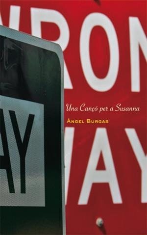 CANÇO PER A SUSANNA, UNA | 9788424645861 | BURGAS, ANGEL