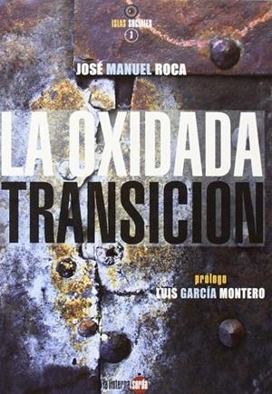 OXIDADA TRANSICION, LA | 9788493827366 | ROCA, JOSE MANUEL