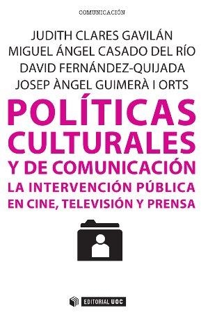 POLITICAS CULTURALES Y DE COMUNICACION | 9788490298886 | AAVV