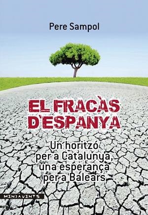 FRACAS D'ESPANYA, EL | 9788415432494 | SAMPOL, PERE