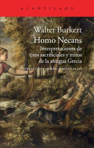 HOMO NECANS. INTERPRETACIONES DE RITOS SACRIFICIALES | 9788415689805 | BURKERT, WALTER