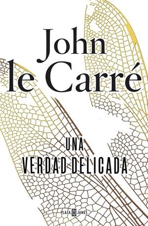 VERDAD DELICADA, UNA | 9788401354793 | LE CARRE, JOHN