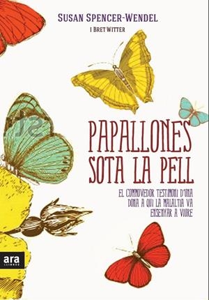 PAPALLONES SOTA LA PELL | 9788415224402 | SPENCER WENDEL, SUSAN