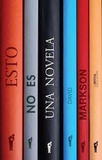 ESTO NO ES UNA NOVELA | 9789871739653 | MARKSON, DAVID