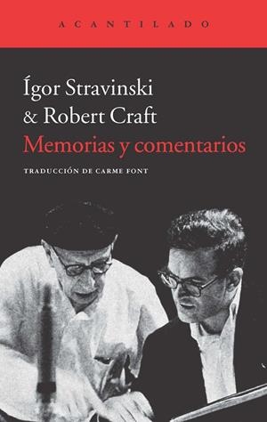MEMORIAS Y COMENTARIOS | 9788415689669 | STRAVINSKI, IGOR; CRAFT, ROBERT