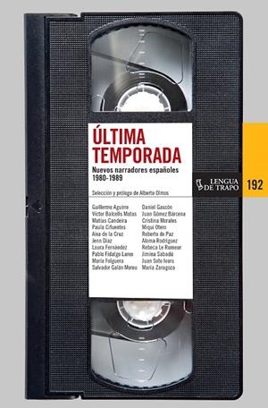 ULTIMA TEMPORADA. NUEVOS NARRADORES ESPAÑOLES. 1980-1989 | 9788483811504 | AAVV
