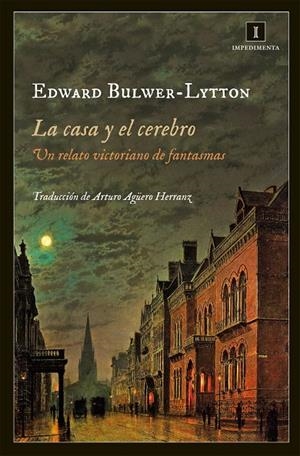 CASA Y EL CEREBRO, LA | 9788415979029 | BULWER-LYTTON, EDWARD