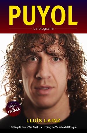 PUYOL. LA BIOGRAFIA (CATALA) | 9788415242567 | LAINZ, LLUIS
