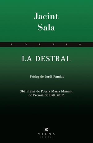 DESTRAL, LA | 9788483307533 | SALA, JACINT