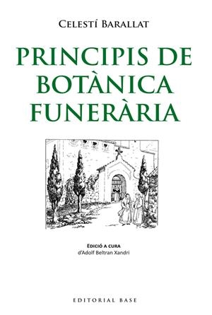 PRINCIPIS DE BOTANICA FUNERARIA | 9788415711711 | BARALLAT, CELESTI