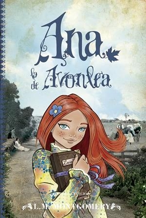 ANA, LA DE AVONLEA | 9788415943150 | MONTGOMERY, L.M.