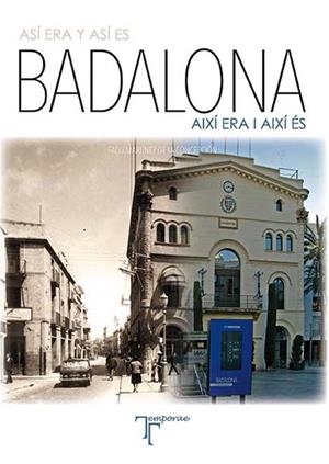 ASI ES Y ASI ERA BADALONA | 9788415801078 | MARTINEZ DE LA CONCEPCION, FACU