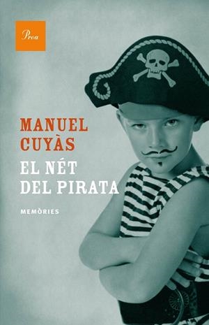 NET DEL PIRATA, EL. MEMORIES | 9788475884677 | CUYAS, MANUEL