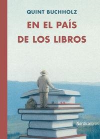 EN EL PAIS DE LOS LIBROS | 9788415717881 | BUCHHOLZ, QUINT