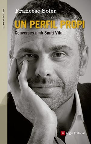 PERFIL PROPI, UN. CONVERSES AMB SANTI VILA | 9788415695721 | SOLER, FRANCESC
