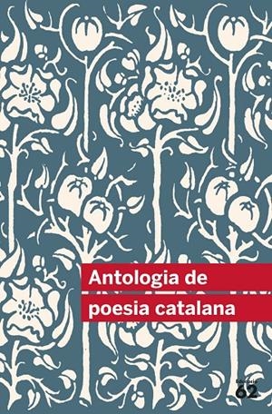 ANTOLOGIA DE LA POESIA CATALANA (INCLOU RECURS DIGITAL) | 9788415192886 | AAVV