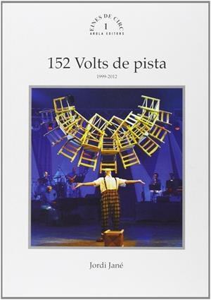 152 VOLTS DE PISTA (I) | 9788494132711 | JANE, JORDI