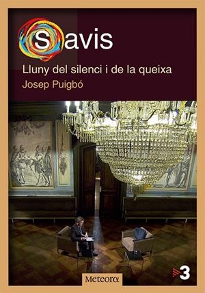 SAVIS : LLUNY DEL SILENCI I DE LA QUEIXA | 9788492874941 | PUIGBO, JOSEP