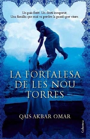 FORTALESA DE LES NOU TORRES, LA | 9788466418539 | QAIS AKBAR OMAR