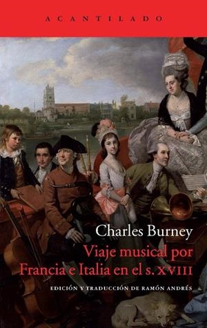 VIAJE MUSICAL POR FRANCIA E ITALIA EN EL SIGLO XVIII | 9788416011070 | BURNEY, CHARLES