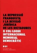 REPRESSIO FRANQUISTA I LA REVISIO JURIDICA DE LES DICTADURES | 9788439388081 | AAVV