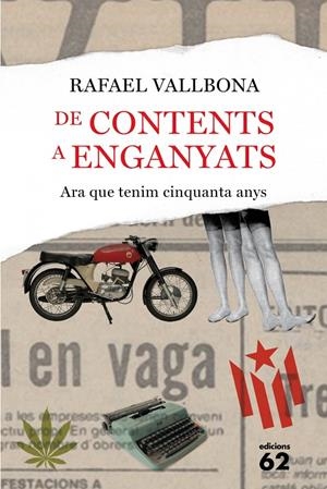 DE CONTENTS A ENGANYATS. ARA QUE TENIM CINQUANTA ANYS | 9788429772906 | VALLBONA, RAFAEL
