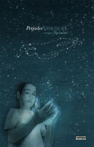 CD PETJADES : VERDCEL CANTA RAIMON (CD+LLIBRE) | 9788498246889 | VERDCEL