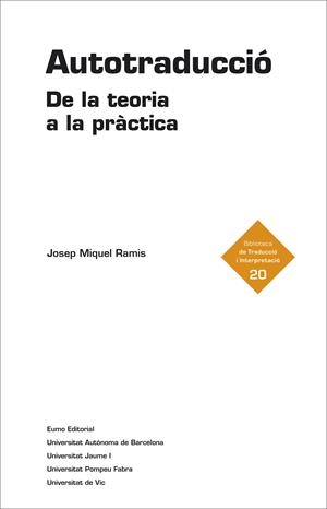 AUTOTRADUCCIO. DE LA TEORIA A LA PRACTICA | 9788497665209 | RAMIS, JOSEP MIQUEL