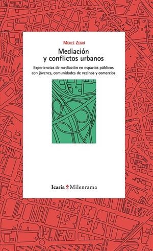 MEDIACION Y CONFLICTOS URBANOS | 9788498885927 | ZEGRI, MERCE