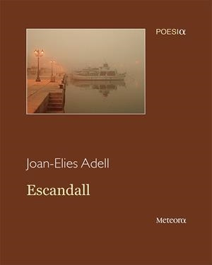 ESCANDALL | 9788492874965 | ADELL, JOAN-ELIES