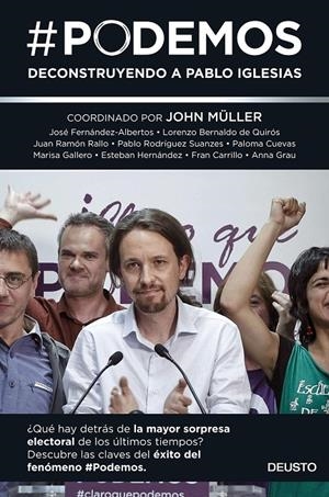 PODEMOS. DECONSTRUYENDO A PABLO IGLESIAS | 9788423419098 | MULLER, JOHN