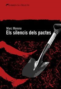 SILENCIS DELS PACTES, ELS | 9788494106453 | MORENO, MARC