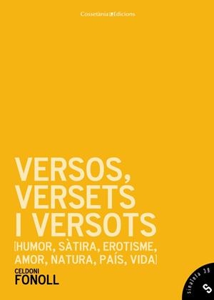 VERSOS, VERSETS I VERSOTS (HUMOR, SATIRA, EROTISME, AMOR, NA | 9788490342411 | FONOLL, CELDONI