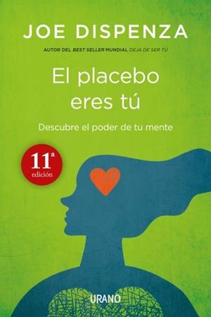PLACEBO ERES TU, EL | 9788479538828 | DISPENZA, JOE