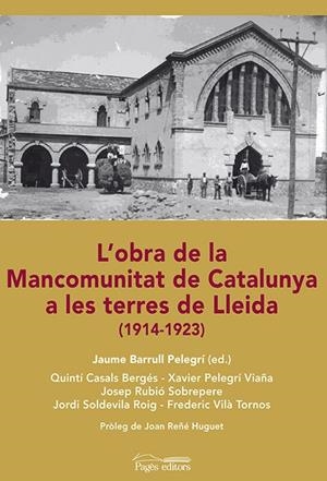 OBRA DE LA MANCOMUNTIAT DE CATALUNYA A LES TERRES DE LLEIDA, | 9788499755229 | BARRULL PELEGRI, JAUME