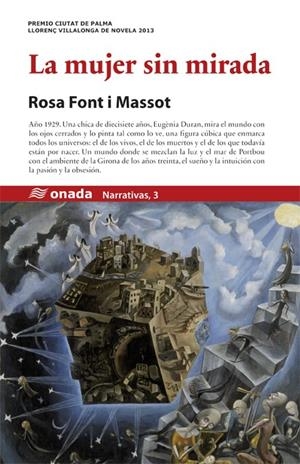 MUJER SIN MIRADA, LA | 9788415896579 | FONT I MASSOT, ROSA